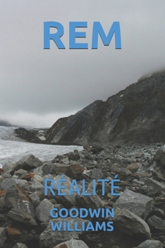 REM: RÉALITÉ (French Edition)