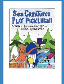 Paperback Sea Creatures Play PickleBall Book