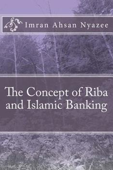 Paperback The Concept of Riba and Islamic Banking Book