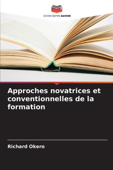 Approches novatrices et conventionnelles de la formation