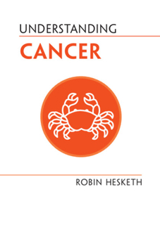 Paperback Understanding Cancer Book
