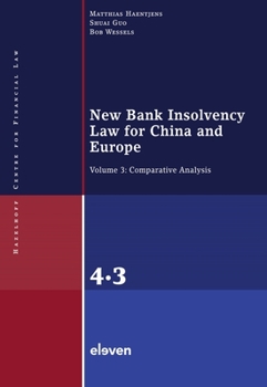 Paperback New Bank Insolvency Law for China and Europe: Volume 3: Comparative Analysis Volume 4 Book