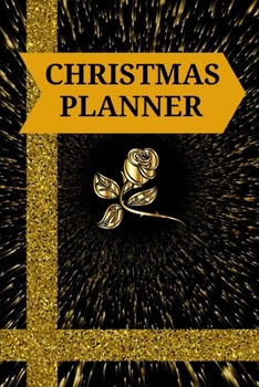 Christmas Planner: Super Organizer without Stress - Holiday Shopping List, Gift Planner, Budgets, Christmas Cards and Meal Planner