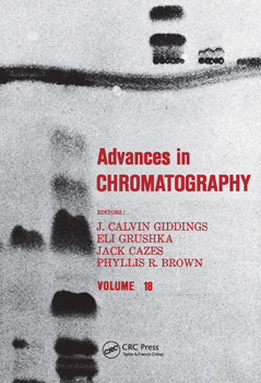 Hardcover Advances in Chromatography: Volume 18 Book