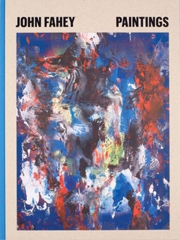 Hardcover John Fahey: Paintings Book