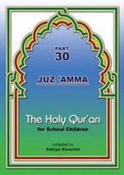Paperback The Holy Qur'an for School Children (Part 30, Juz 'Amma) Book