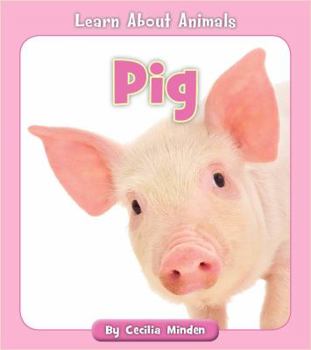 Pig - Book  of the Learn About Animals