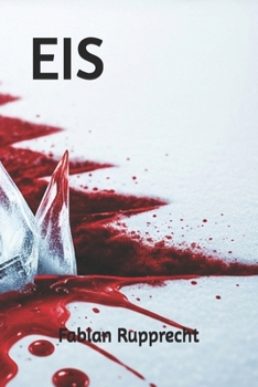 EIS (Vincent Neill - Reihe) (German Edition)