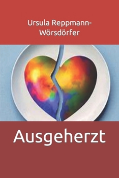 Paperback Ausgeherzt [German] Book