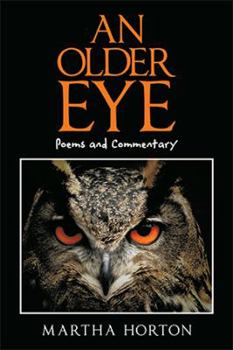 Paperback An Older Eye: Poems and Commentary Book