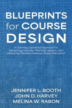 Blueprints for Course Design