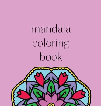 Mandala Coloring Book: 50 beautiful and... book by journaux artistiques