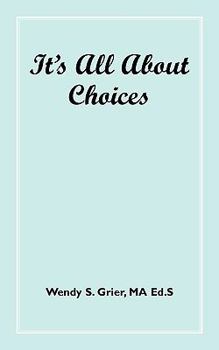 Paperback It's All about Choices Book