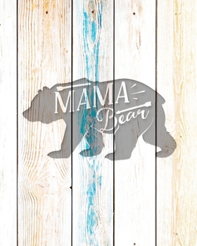 Paperback Mama Bear: Family Camping Planner & Vacation Journal Adventure Notebook - Rustic BoHo Pyrography - Driftwood Boards Book