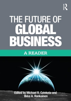 Hardcover The Future of Global Business: A Reader Book