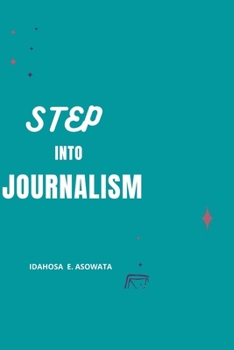 Paperback Step Into Journalism Book