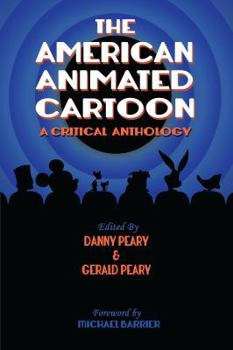 Paperback The American Animated Cartoon: A Critical Anthology Book