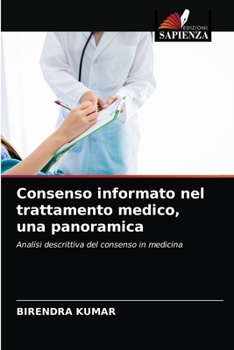 Paperback Consenso informato nel trattamento medico, una panoramica [Italian] Book