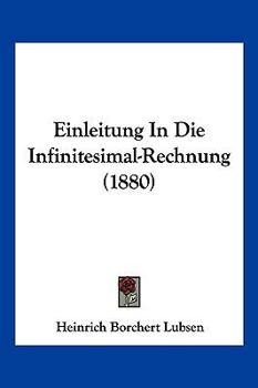 Paperback Einleitung In Die Infinitesimal-Rechnung (1880) [German] Book