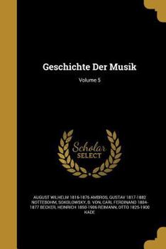 Paperback Geschichte Der Musik; Volume 5 Book