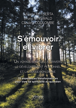 Paperback S'émouvoir et vibrer [French] Book