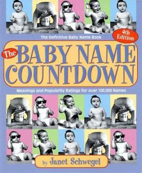Paperback The Baby Name Countdown 4 Ed: The Definitive Baby Name Book Fourth Edition Book