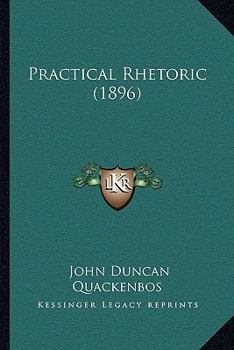 Hardcover Practical Rhetoric (1896) Book