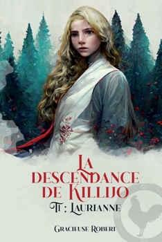Paperback La descendance de Killijo: Laurianne [French] Book