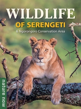 Paperback Wildlife of Serengeti & Ngorongoro Conservation Area Book