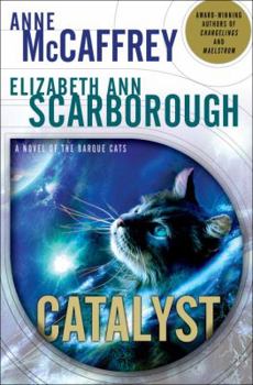 Hardcover Catalyst: A Tale of the Barque Cats Book