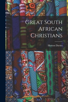 Paperback Great South African Christians Book