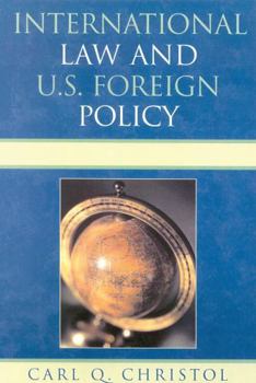 Paperback International Law and U.S. Foreign Policy Book