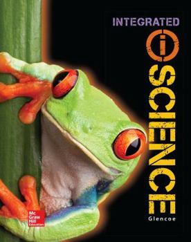 Hardcover Glencoe Integrated iScience, Course 1, Grade 6, Student Edition Book