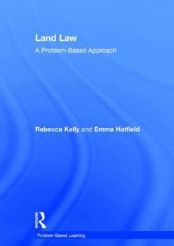 Hardcover Land Law: A Problem-Based Approach Book