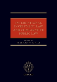 Hardcover International Investment Law and Comparative Public Law Book