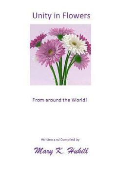 Paperback Unity in Flowers: From around the World! Book