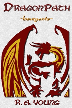Paperback Dragonpath: Insurgents Book
