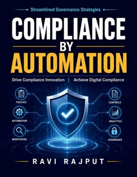 Compliance by Automation: Risk Oversight Simplified | Boardroom Governance and Risk | Digital Risk and Technology | Future Risk Leadership Trends | Comprehensive Risk Assessment