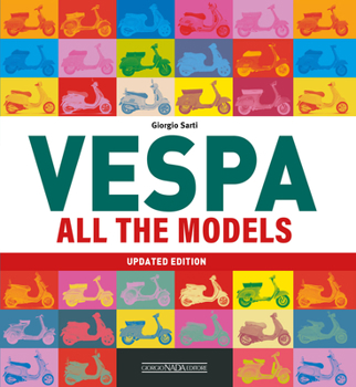 Paperback Vespa All the Models: Updated Edition Book