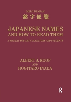 Paperback Japanese Names and How to Read Them: A Manual for Art Collectors and Students Book