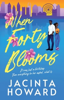 Paperback When Forty Blooms Book