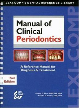 Spiral-bound Manual of Clinical Periodontics: A Reference Manual for Diagnosis & Treatment Book