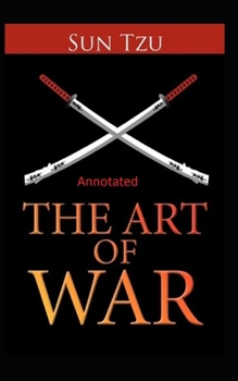 Paperback The Art of War Annotated Book