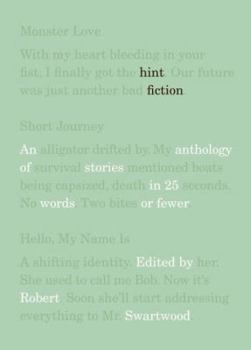 Paperback Hint Fiction: An Anthology of Stories in 25 Words or Fewer Book