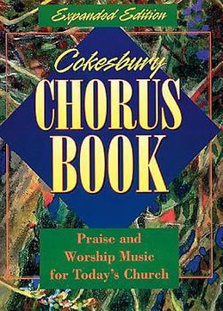 Paperback Cokesbury Chorus Book Expanded Edition Book