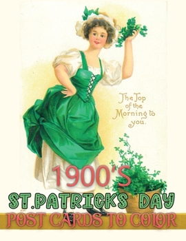 Paperback 1900s st patricks day post cards to color: (Coloring Book for Relaxation) Book