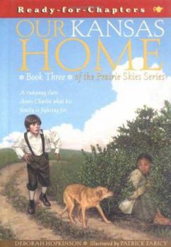 Our Kansas Home - Book #3 of the Prairie Skies