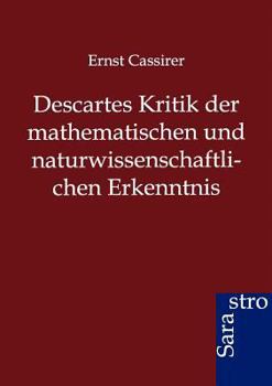 Paperback Descartes Kritik der mathematischen und naturwissenschaftlichen Erkenntnis [German] Book