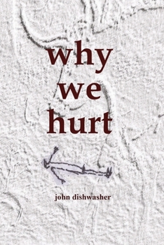 Paperback Why We Hurt Book