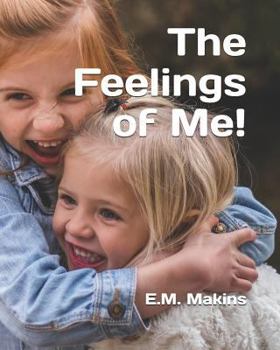 Paperback The Feelings of Me! Book
